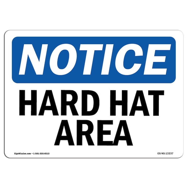 OSHA Notice Sign, Hard Hat Area, 18in X 12in Aluminum, 18" W, 12" H, Landscape, Hard Hat Area Sign